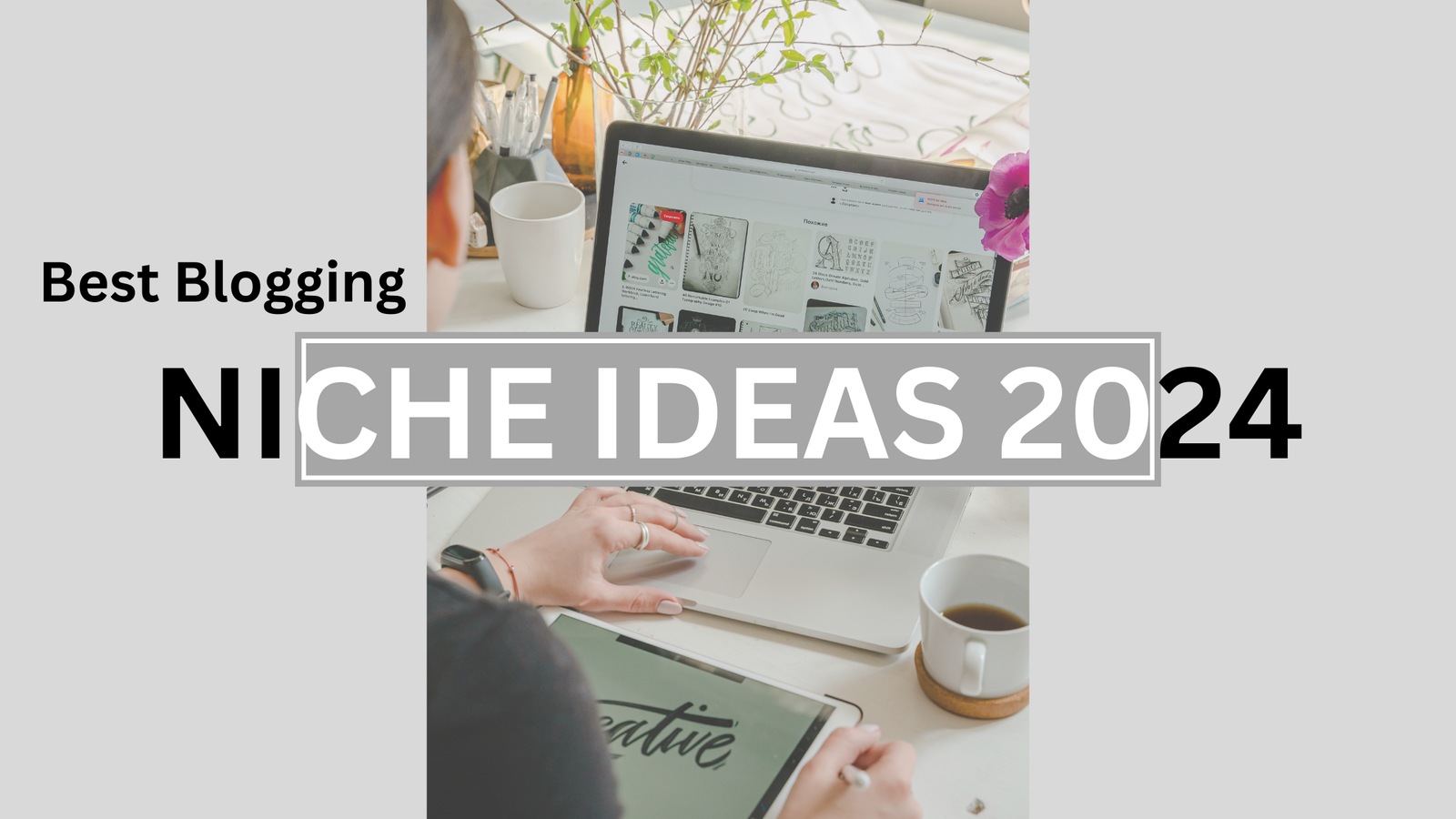 Best blogging niche ideas 2024