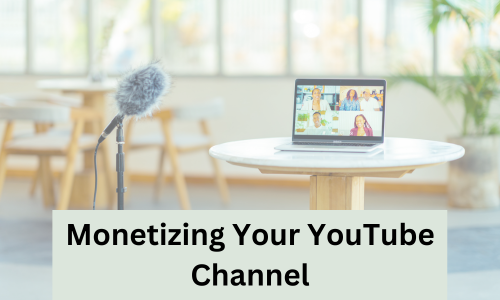 How to Create a YouTube Channel and Make Money